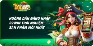 Đăng Nhập 32win